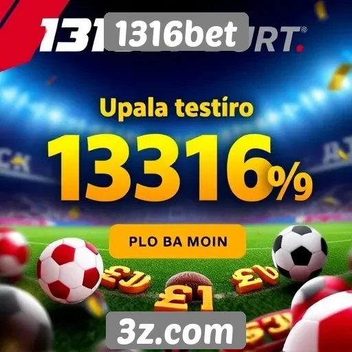 1316bet oferece promoções atraentes para novos jogadores