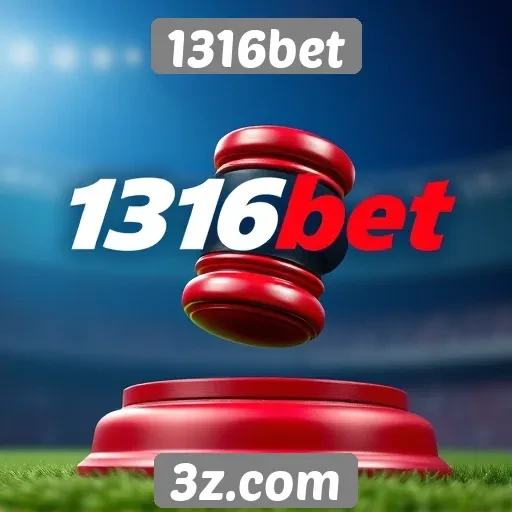 Regulamentação e legalidade das apostas na 1316bet